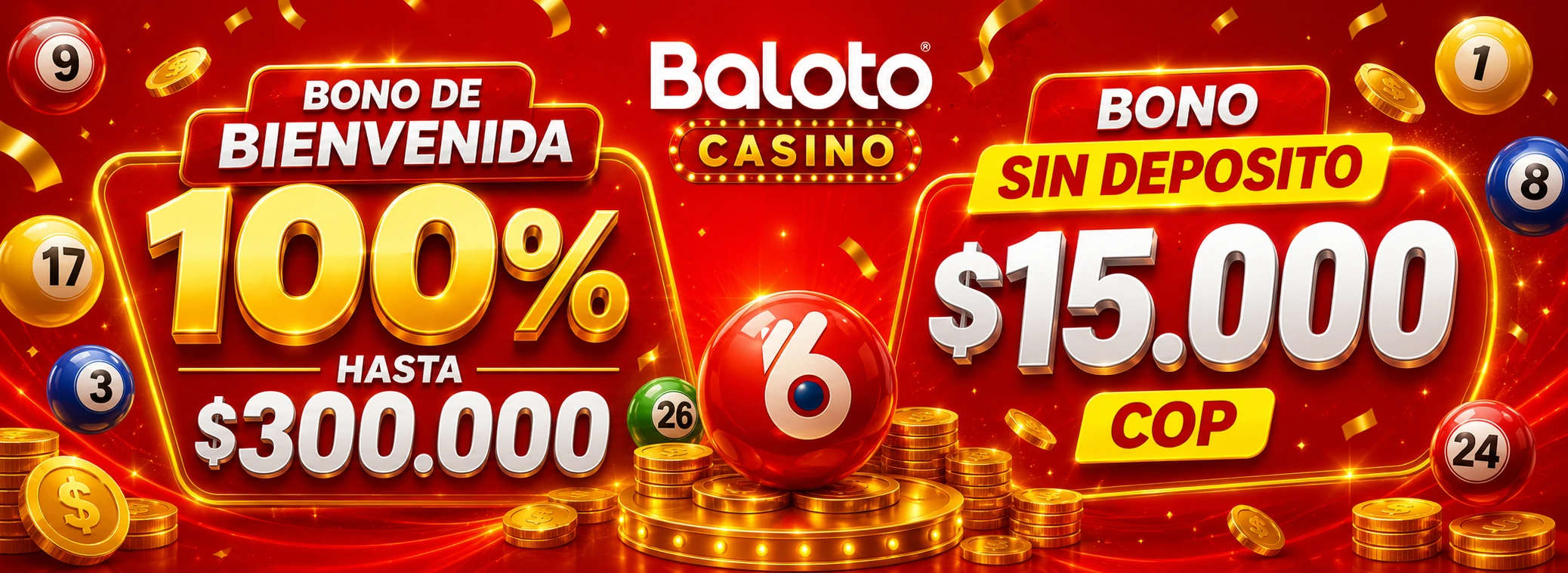 Bonos Baloto Casino — bono de bienvenida 100% hasta $300.000 COP